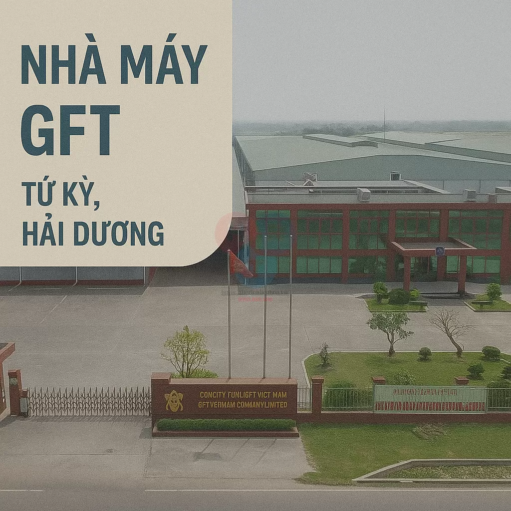 NHÀ MÁY GFT - Tứ Kỳ, Hải Dương