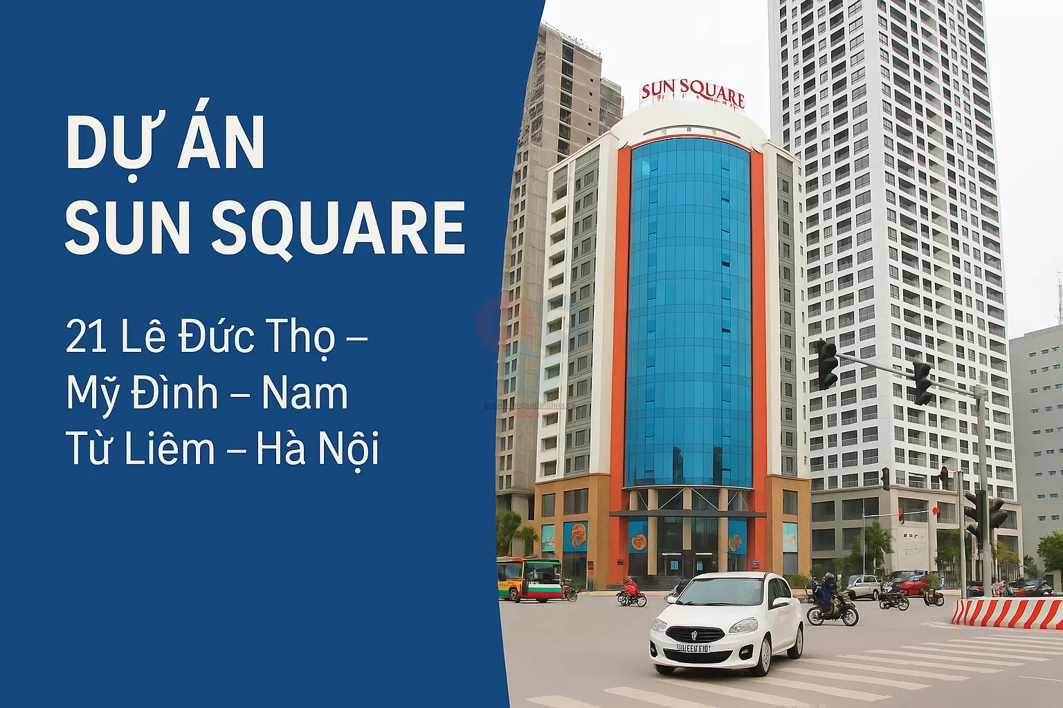 Dự án Sun Square 21 Lê Đức Thọ – Mỹ Đình – Nam Từ Liêm – Hà Nội