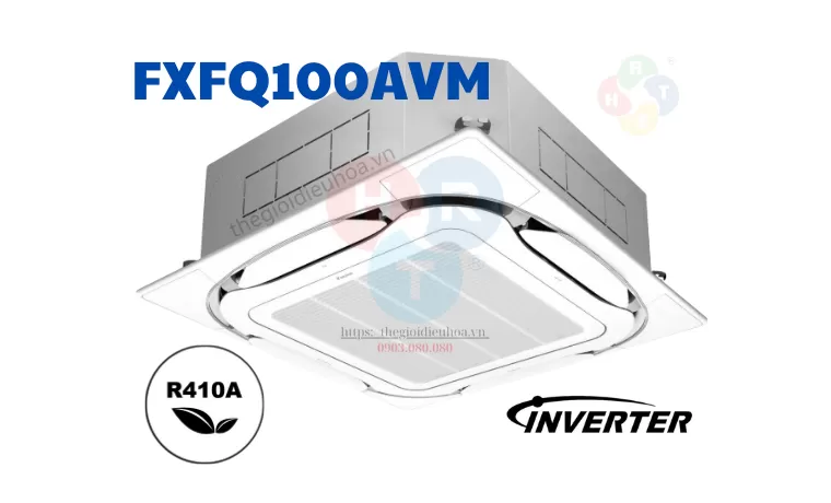 Dàn Lạnh VRV Daikin Loại Âm Trần Cassette FXFQ100AVM