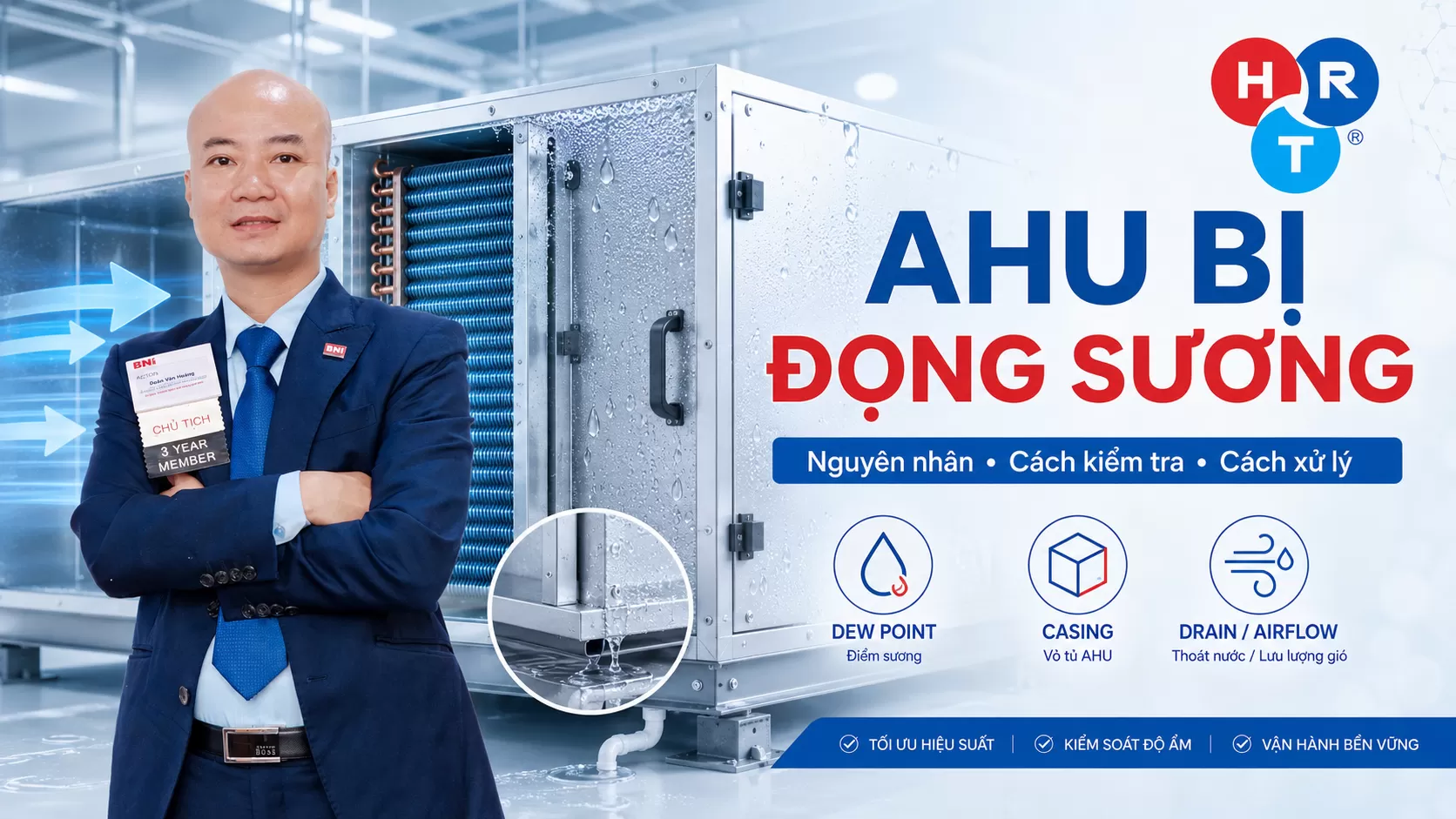 AHU bị đọng sương: Nguyên nhân, cách kiểm tra và xử lý