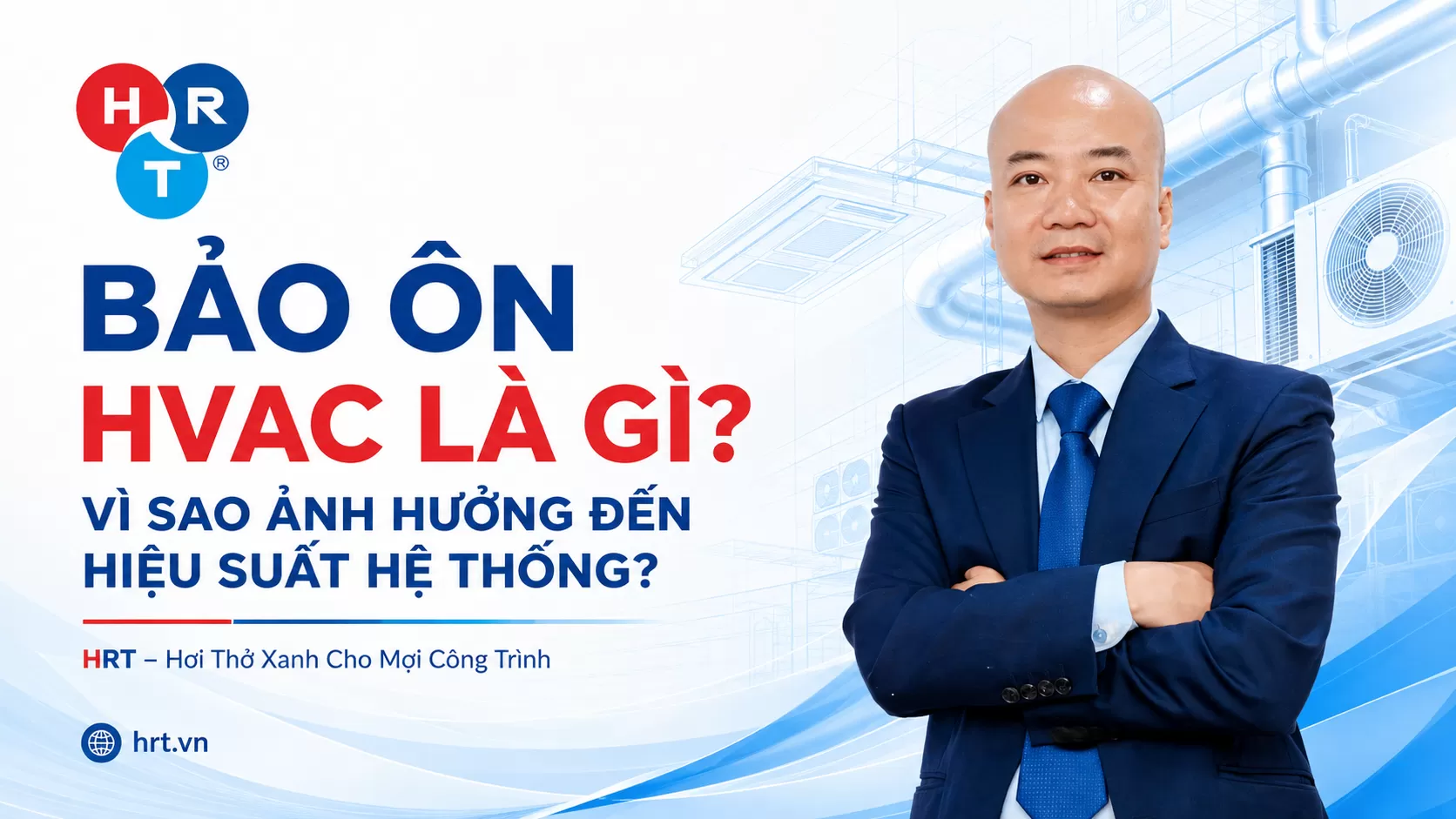 Bảo Ôn HVAC Là Gì?