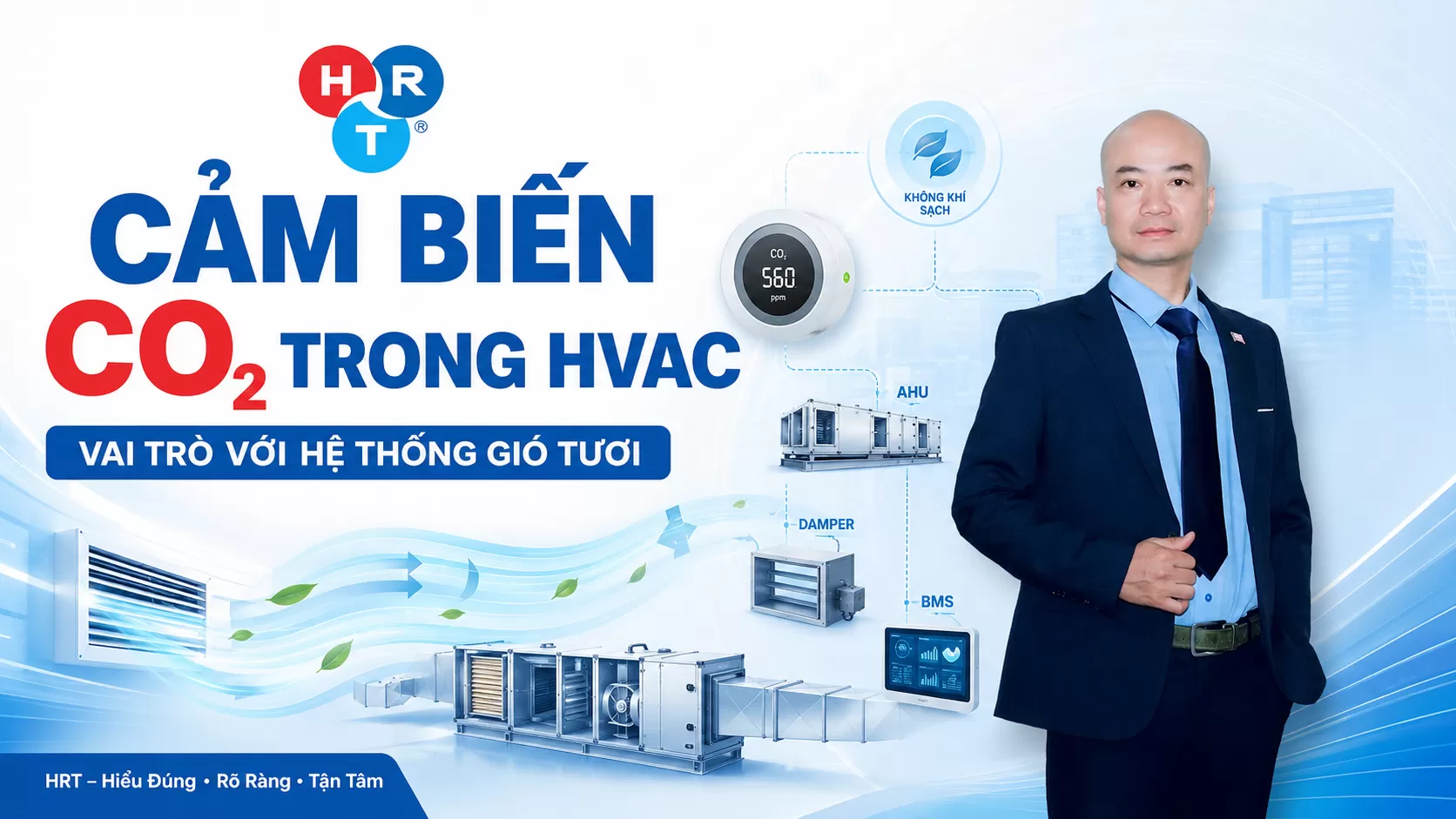 CẢM BIẾN CO₂ TRONG HVAC LÀ GÌ? VAI TRÒ TRONG ĐIỀU KHIỂN GIÓ TƯƠI