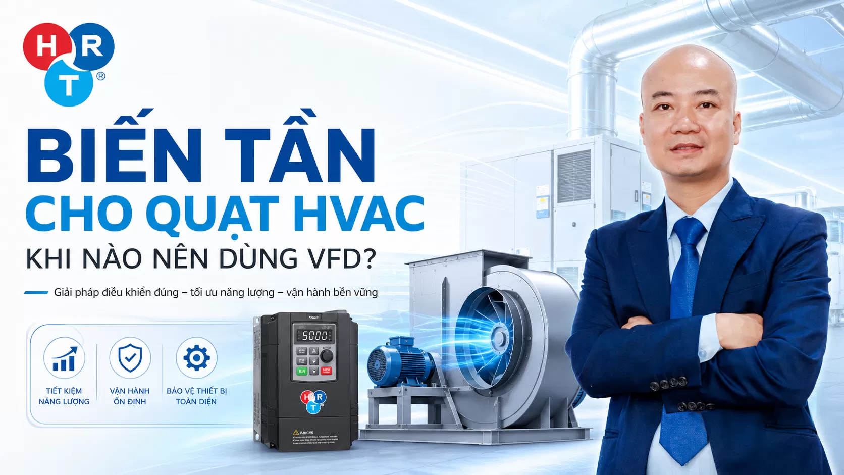 Biến Tần Cho Quạt HVAC Là Gì?